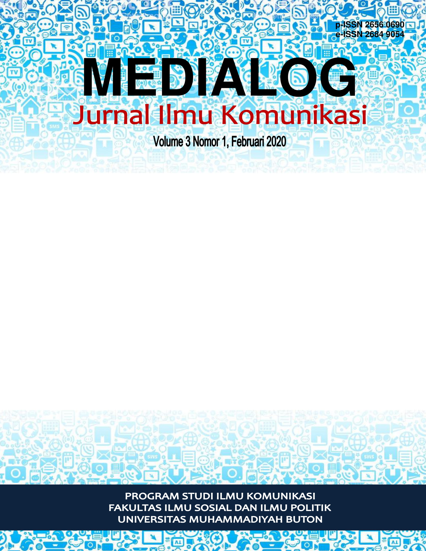 					View Vol. 3 No. 1 (2020): Medialog: Jurnal Ilmu Komunikasi
				